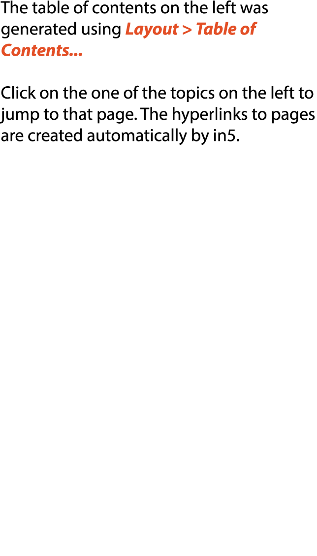 The table of contents on the left was generated using Layout  Table of Contents... Click on the one of the topics on...